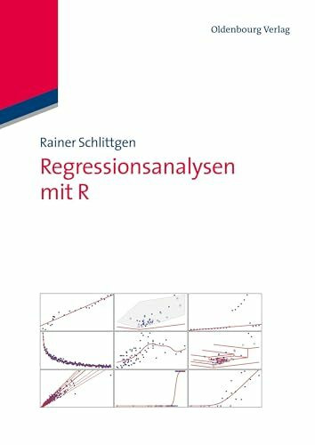 Regressionsanalysen mit R (Lehr- und Handbücher der Statistik)