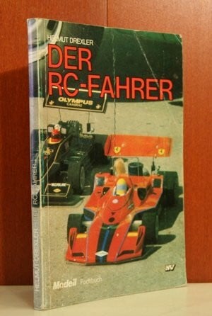 Der RC-Fahrer (Modell-Fachbuch-Reihe)