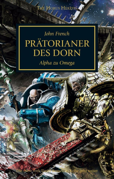 Horus Heresy - Prätorianer des Dorn: Alpha zu Omega