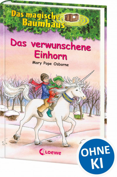 Das magische Baumhaus (Band 34) - Das verwunschene Einhorn: Können Anne und Philipp das Einhorn finden? - Kinderbuchklassiker zum Vorlesen und Selberlesen ab 8 Jahren
