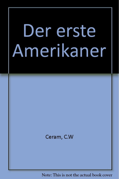 Der erste Amerikaner