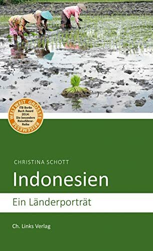 Indonesien: Ein Länderporträt (Länderporträts)