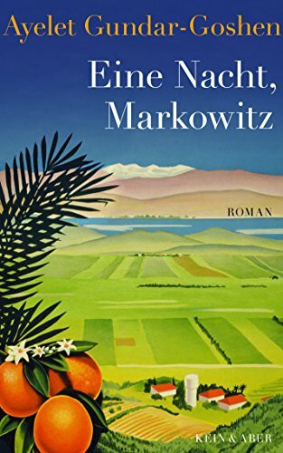 Eine Nacht, Markowitz: Roman
