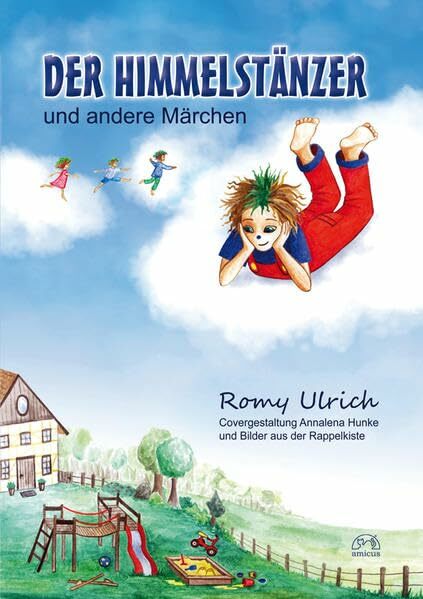 Der Himmelstänzer: Märchen Der Himmelstänzer: Märchen