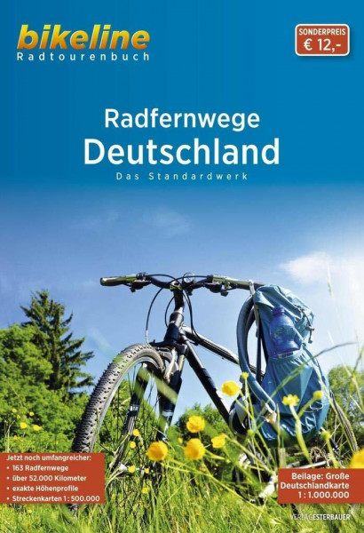 RadFernWege Deutschland: Das Standardwerk - Die 163 schönsten Radfernwege Deutschlands (Bikeline Radtourenbücher)
