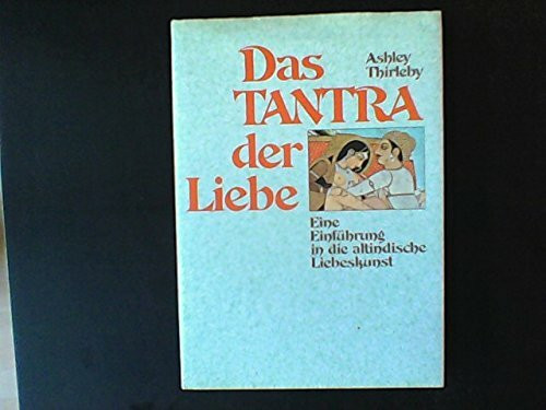 Das Tantra der Liebe