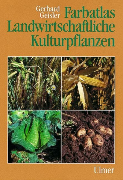 Landwirtschaftliche Kulturpflanzen (Farbatlanten)