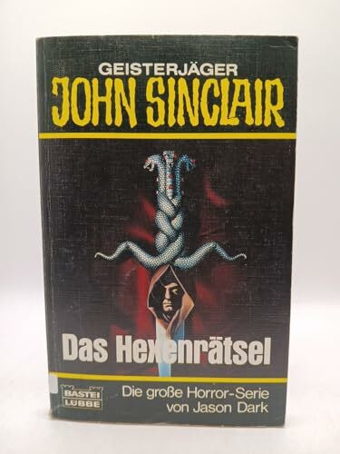 Das Hexenrätsel (John Sinclair. Bastei Lübbe Taschenbücher)