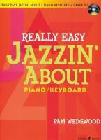 Really Easy Jazzin' about for Piano / Keyboard: Book & CD [With CD (Audio)]