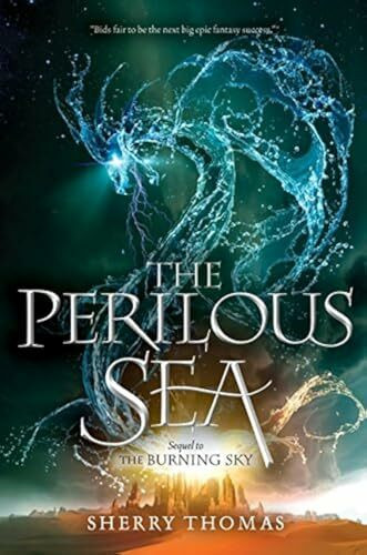 The Perilous Sea (Elemental Trilogy, 2, Band 2)
