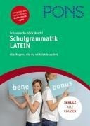 PONS Schau nach - blick durch! Schulgrammatik Latein