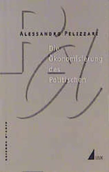 Die Ökonomisierung des Politischen. New Public Management und der neoliberale Angriff auf die öffentlichen Dienste