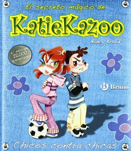 Chicos contra chicas (Castellano - A Partir De 8 Años - Personajes - Katie Kazoo, Band 4)