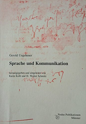 Sprache und Kommunikation (Signifikation. Beiträge zur Kommunikationswissenschaft)