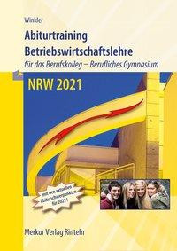 Abiturtraining Betriebswirtschaftslehre NRW 2021