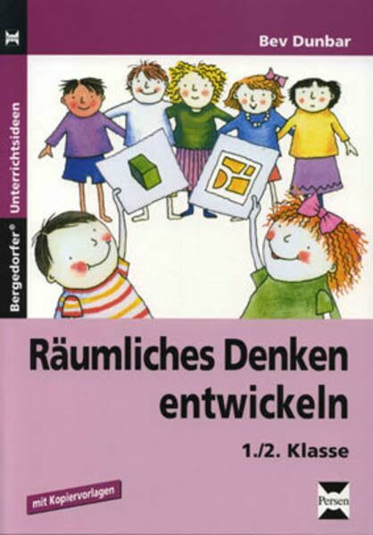 Räumliches Denken entwickeln: (1. und 2. Klasse)
