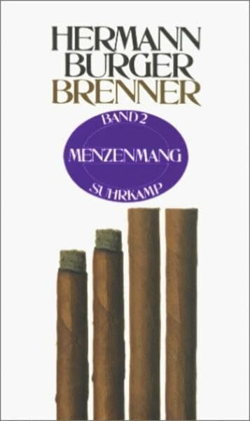 Brenner, Bd.2, Menzenmang: (Kapitel 1-7). Menzenmang. Editorische Vorbemerkung