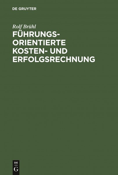 Führungsorientierte Kosten- und Erfolgsrechnung