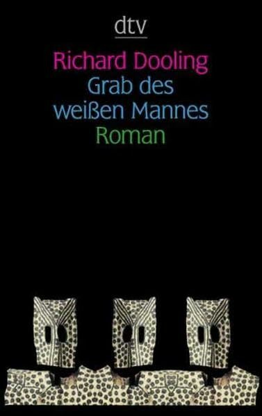 Grab des weißen Mannes: Roman