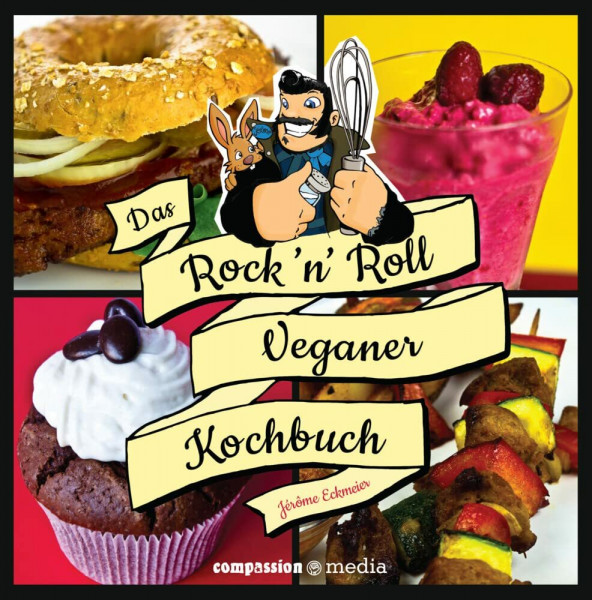 Das Rock ‘n’ Roll Veganer-Kochbuch