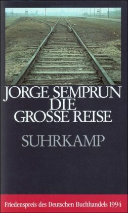 Jorge Semprun erzählt seine deutsche Geschichte