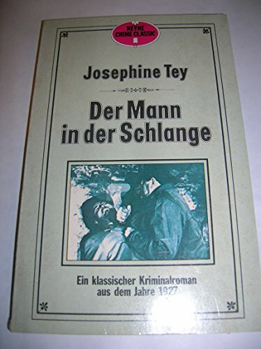 Der Mann in der Schlange: Ein klassischer Kriminalroman aus dem Jahre 1927