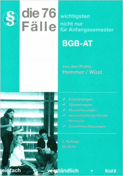 76 Fälle - BGB AT (Skripten - Zivilrecht)