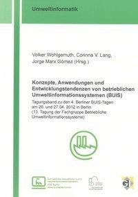 Konzepte, Anwendungen und Entwicklungstendenzen von betrieblichen Umweltinformationssystemen (BUIS)