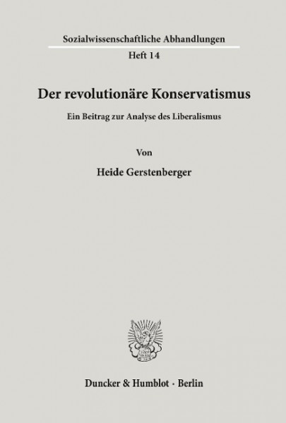 Der revolutionäre Konservatismus.