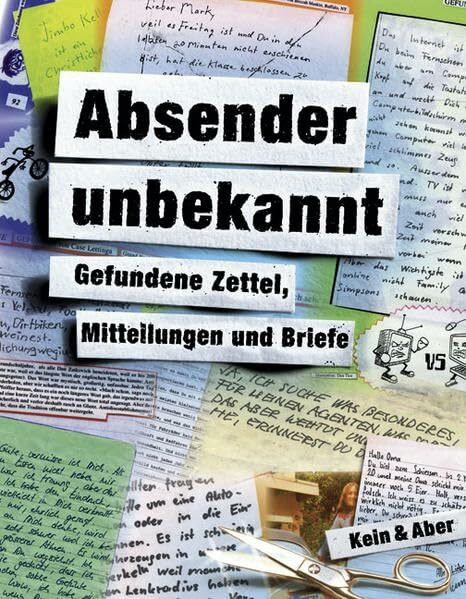 Absender unbekannt: Gefundene Zettel, Mitteilungen und Briefe