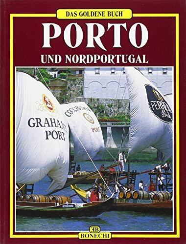 Porto und Nordportugal (Libro d'oro)