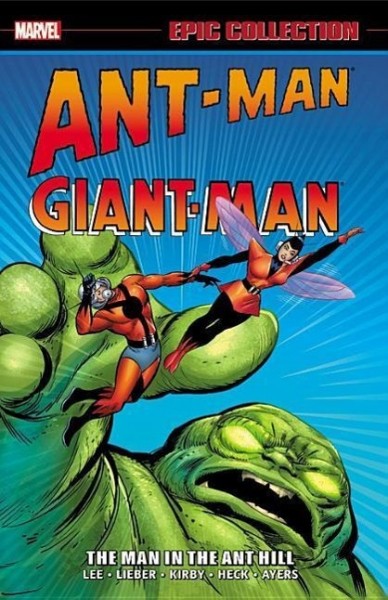 Ant-Man / Giant Man. Epic Collection