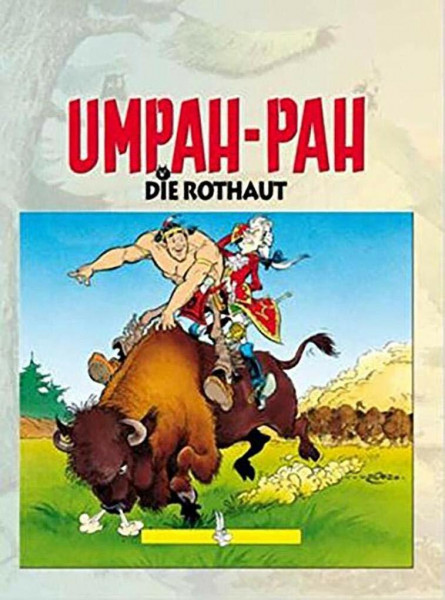 Umpah-Pah Band 1: Die Rothaut