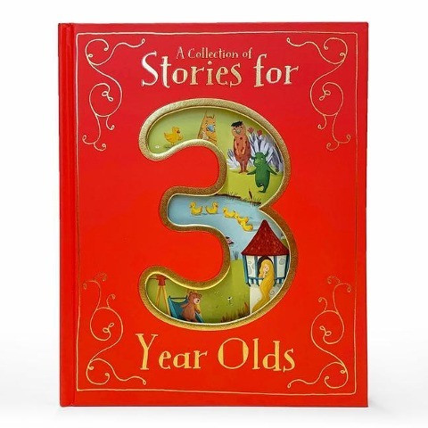 A Collection of Stories for 3 Year Olds