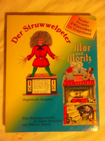 Struwwelpeter /Max und Moritz