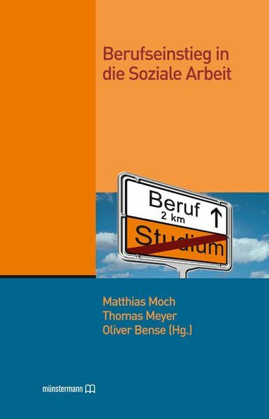 Berufseinstieg in die Soziale Arbeit