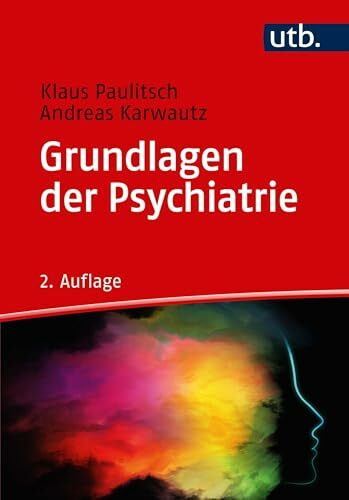 Grundlagen der Psychiatrie