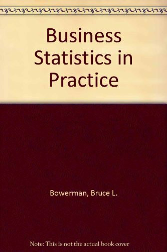 Business Statistics in Practice