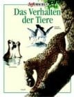 Das Verhalten der Tiere: Ab 12 Jahre