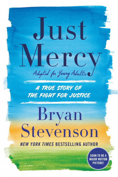 Just Mercy (Adapted for Young Adults)