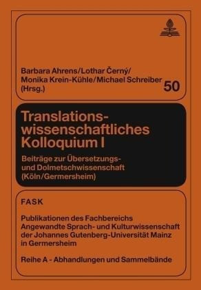Translationswissenschaftliches Kolloquium I
