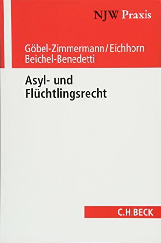 Asyl- und Flüchtlingsrecht (NJW-Praxis)