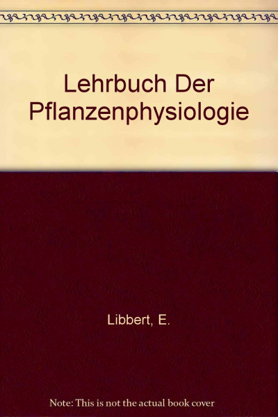 Lehrbuch Der Pflanzenphysiologie