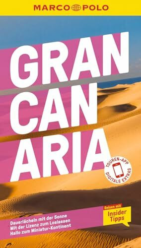 MARCO POLO Reiseführer Gran Canaria: Reisen mit Insider-Tipps. Inkl. kostenloser Touren-App