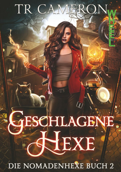 Geschlagene Hexe: Packende Urban Fantasy mit Hexen, Kreaturen und Geheimnissen (Die Nomadenhexe, Band 2)