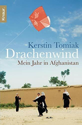 Drachenwind: Mein Jahr in Afghanistan