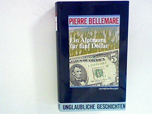 Ein Alptraum für fünf Dollar. Unglaubliche Geschichten