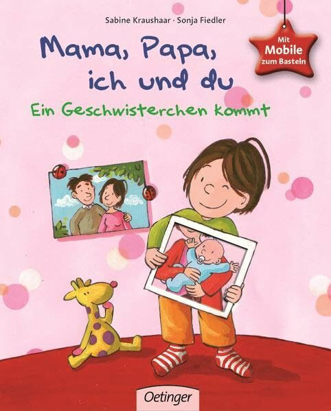 Mama, Papa, ich und du: Ein Geschwisterchen kommt