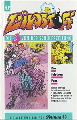 Zündstoff - Die 3 von der Schülerzeitung / Die falschen Fans