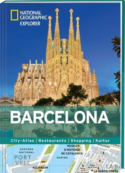 Barcelona: City-Atlas, Restaurants, Shopping, Kultur (National Geographic Explorer)
